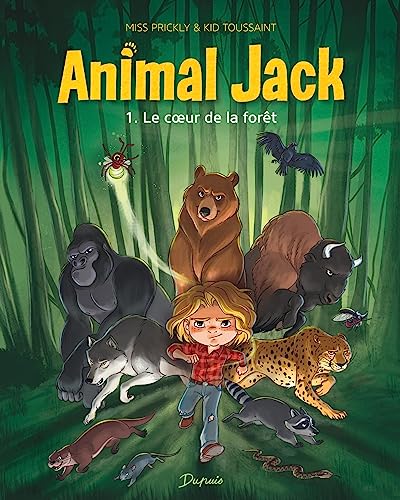 Le Animal Jack T. 1 : Coeur de la forêt